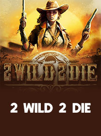 Panduan Bermain 2 Wild 2 Die untuk Pemula Lengkap