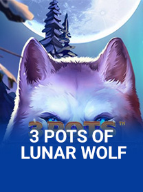 Tips Menang Bermain 3 Pots of Lunar Wolf yang Perlu Diketahui